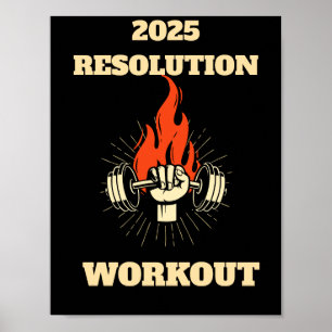 Motivational quote 2025 resolution workout Poster