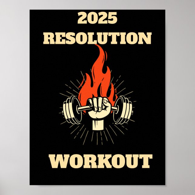 Motivational quote 2025 resolution workout Poster  (Front)