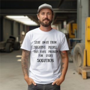 Motivational quote about life T-Shirt