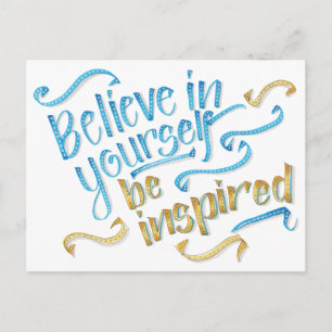 Motivational Quote - Believe in yourself Postcard