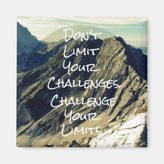 Motivational Quote: Challenge Your Limits Magnet