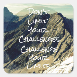 Motivational Quote: Challenge Your Limits Square Sticker