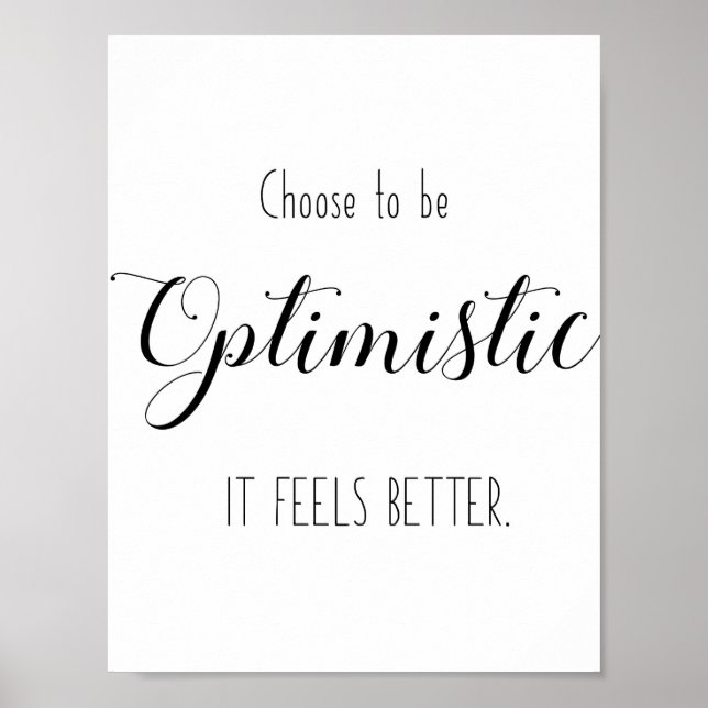 Motivational Quote - Choose to be Optimistic Poster (Front)