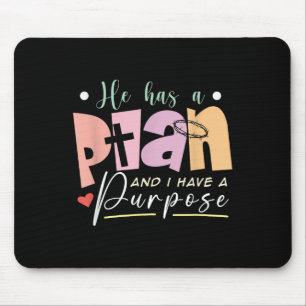 Motivational Quote Christian He Has A Plan I Have Mouse Mat
