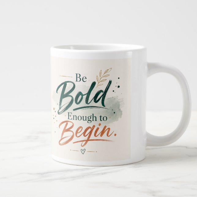 Motivational Quote Coffee Mug Design (Right)