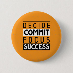 Motivational Quote Design for Achievers  6 Cm Round Badge