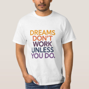 Motivational Quote Design T-Shirt