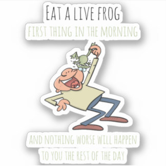 Motivational Quote Eat A Live Frog Funny Cartoon