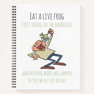Motivational Quote Eat A Live Frog Funny Cartoon Notebook