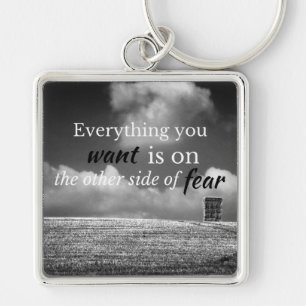 Motivational Quote: Everything you want is on... Key Ring