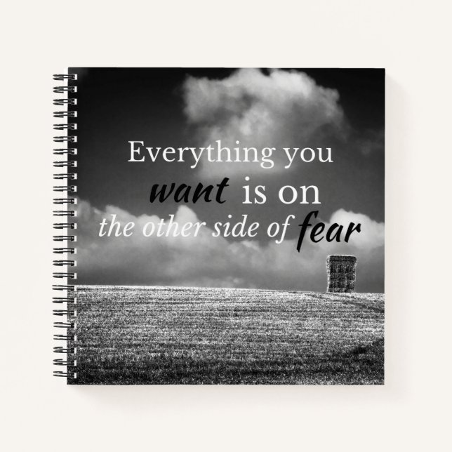 Motivational Quote: Everything you want is on... Notebook (Front)