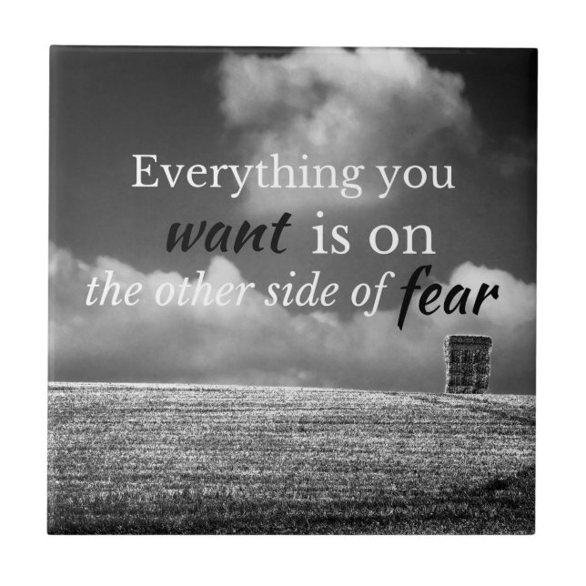 Motivational Quote: Everything you want is on... Tile (Front)