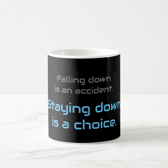 Motivational quote for your everyday mental health coffee mug (Center)