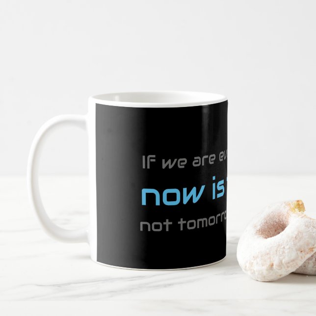 Motivational quote for your everyday mental health coffee mug (With Donut)