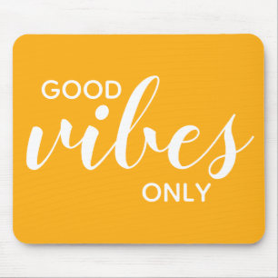 Motivational Quote Good Vibes Only Yellow & White Mouse Mat