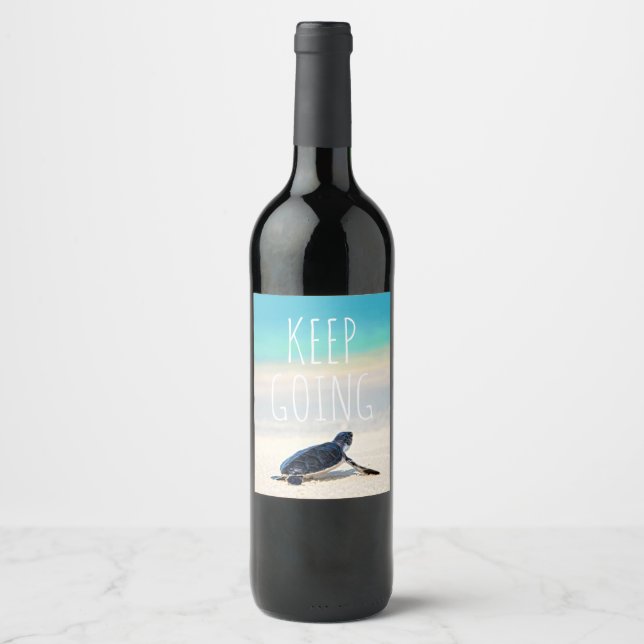 Motivational Quote Keep Going Turtle Beach Wine Label (Front)
