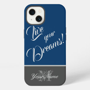 Motivational quote: Live your Dreams! iPhone 13 Case