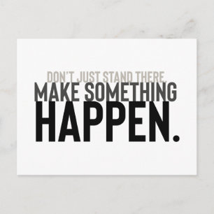 motivational quote minimal don't just stand postcard