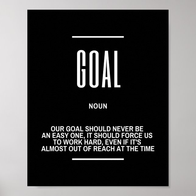 Motivational Quote On Having a Goal Poster (Front)
