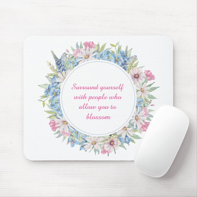 Motivational Quote Pink White Blue Floral Wreath Mouse Mat (With Mouse)