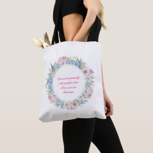 Motivational Quote Pink White Blue Floral Wreath Tote Bag