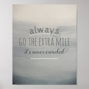 motivational quote poster go the extra mile