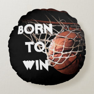 Motivational Quote Saying Basketball Born to Win Round Cushion