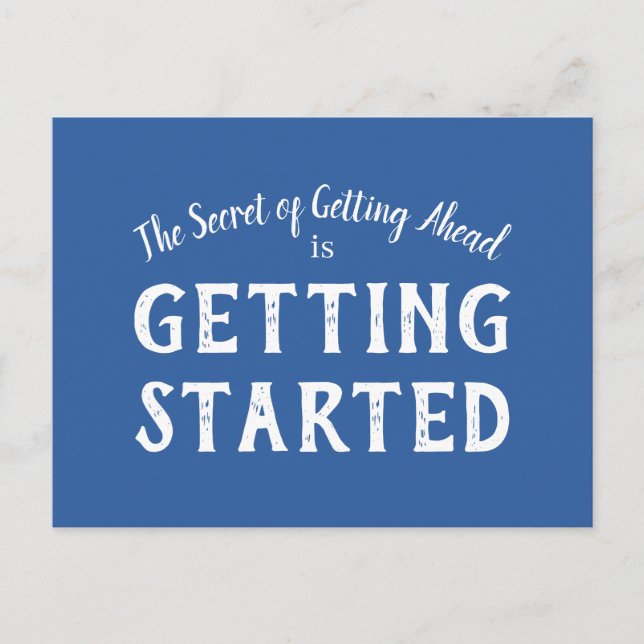 Motivational Quote Secret of Success Blue & White Postcard (Front)
