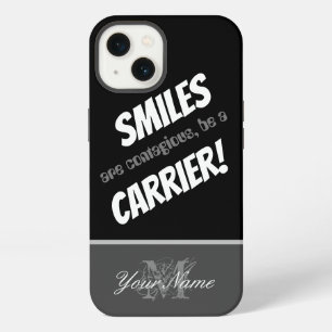 Motivational quote: Smile carrier! iPhone 13 Case