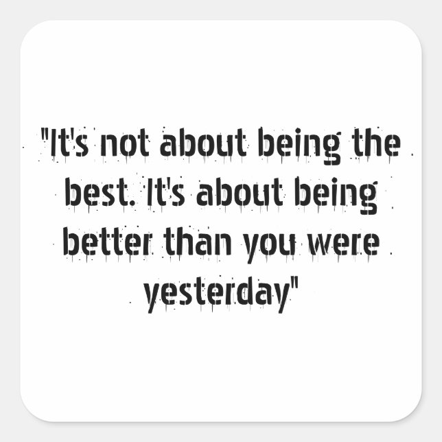 Motivational Quote Square Sticker (Front)