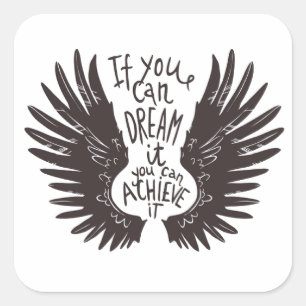 Motivational Quote Square Sticker