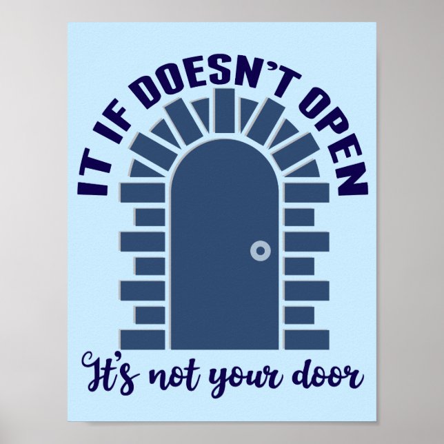 Motivational Quote Stay Positive Not Your Door Poster (Front)