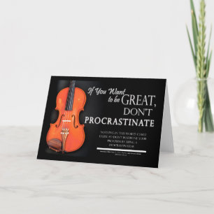 Motivational Quote Students of Music - Violin Card