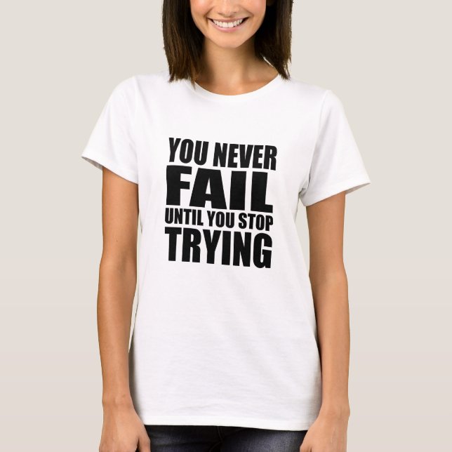 Motivational quote successs T-Shirt (Front)