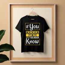Motivational Quote T-Shirt - Try & Succeed