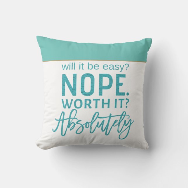 Motivational Quote/Teal typography Cushion (Front)
