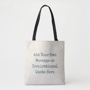 Motivational Quote Template Inspirational Quotes Tote Bag