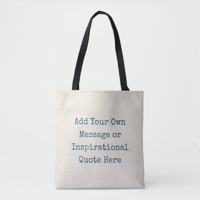 Motivational Quote Template Inspirational Quotes Tote Bag (Front)