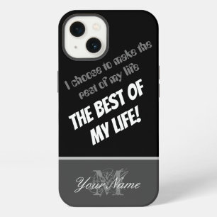 Motivational quote: The best of my life! iPhone 13 Case