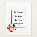 Motivational quote white photo 2026 planner<br><div class="desc">An elegant white background.  A black frame and the motivational quote,  text: Be Brave,  Be Bold,  Be You. Personalize and add your name,  year and a photo,  black letters.  Add your own photo.</div>