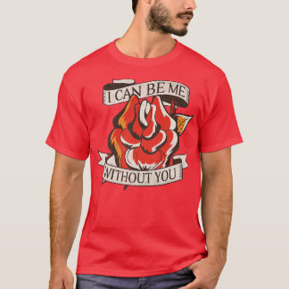 Motivational Quote With Rose Neo Traditional Tatto T-Shirt