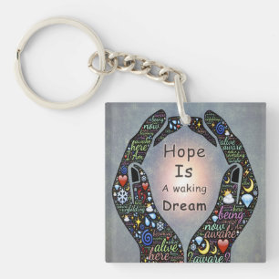 Motivational quotes about Dreams and hopes Key Ring
