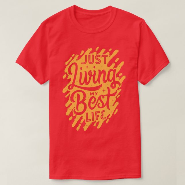 Motivational quotes about life 15 T-Shirt (Design Front)