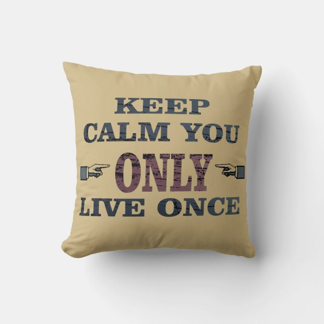 Motivational quotes about life sayings cushion (Front)