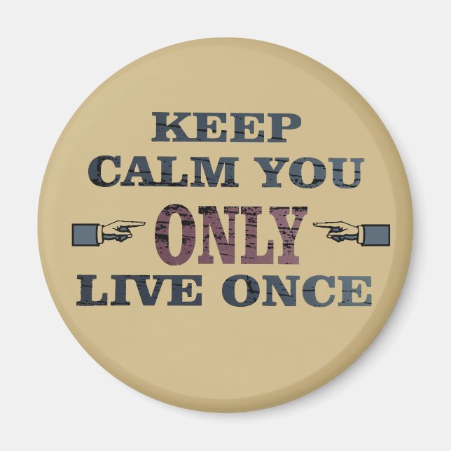 Motivational quotes about life sayings magnet (Front)