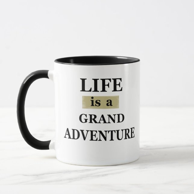 motivational quotes about life sayings mug (Left)