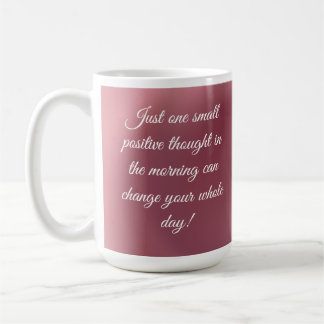 MOTIVATIONAL QUOTES   COFFEE MUG