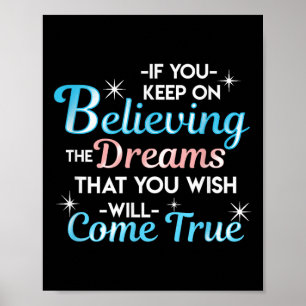 Motivational Quotes - Dreams Come True Poster
