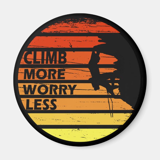 motivational quotes for climbers magnet (Front)