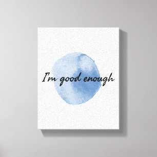 motivational quotes for life appreciation canvas print